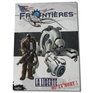 Frontières - La Liberté ou la Mort
